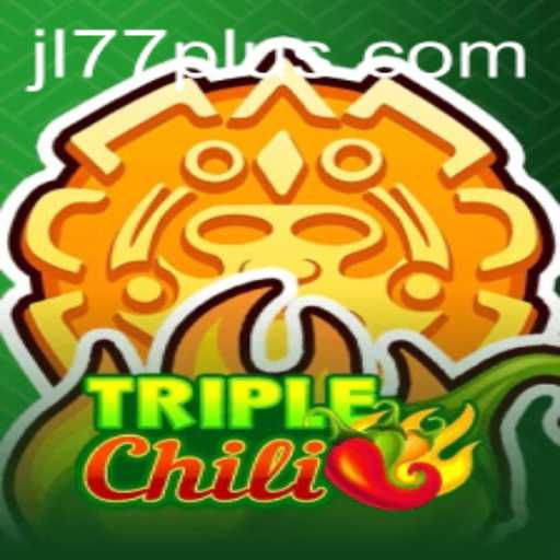 Explore the Exciting World of TripleChili: A Fresh Gaming Experience with jl77.bet